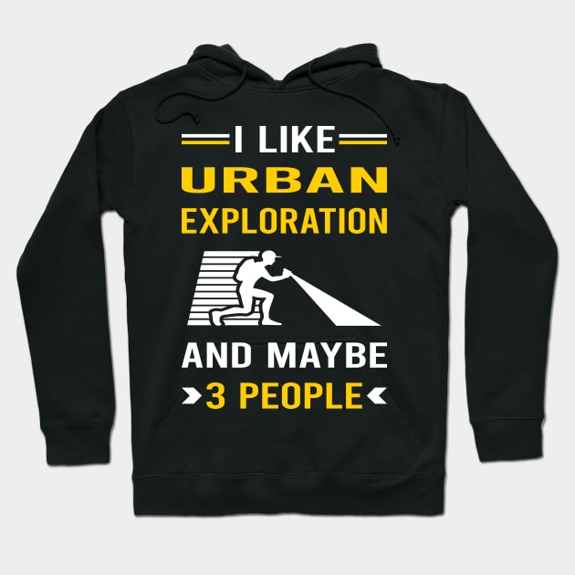 3 People Urban Exploration Hoodie by Good Day